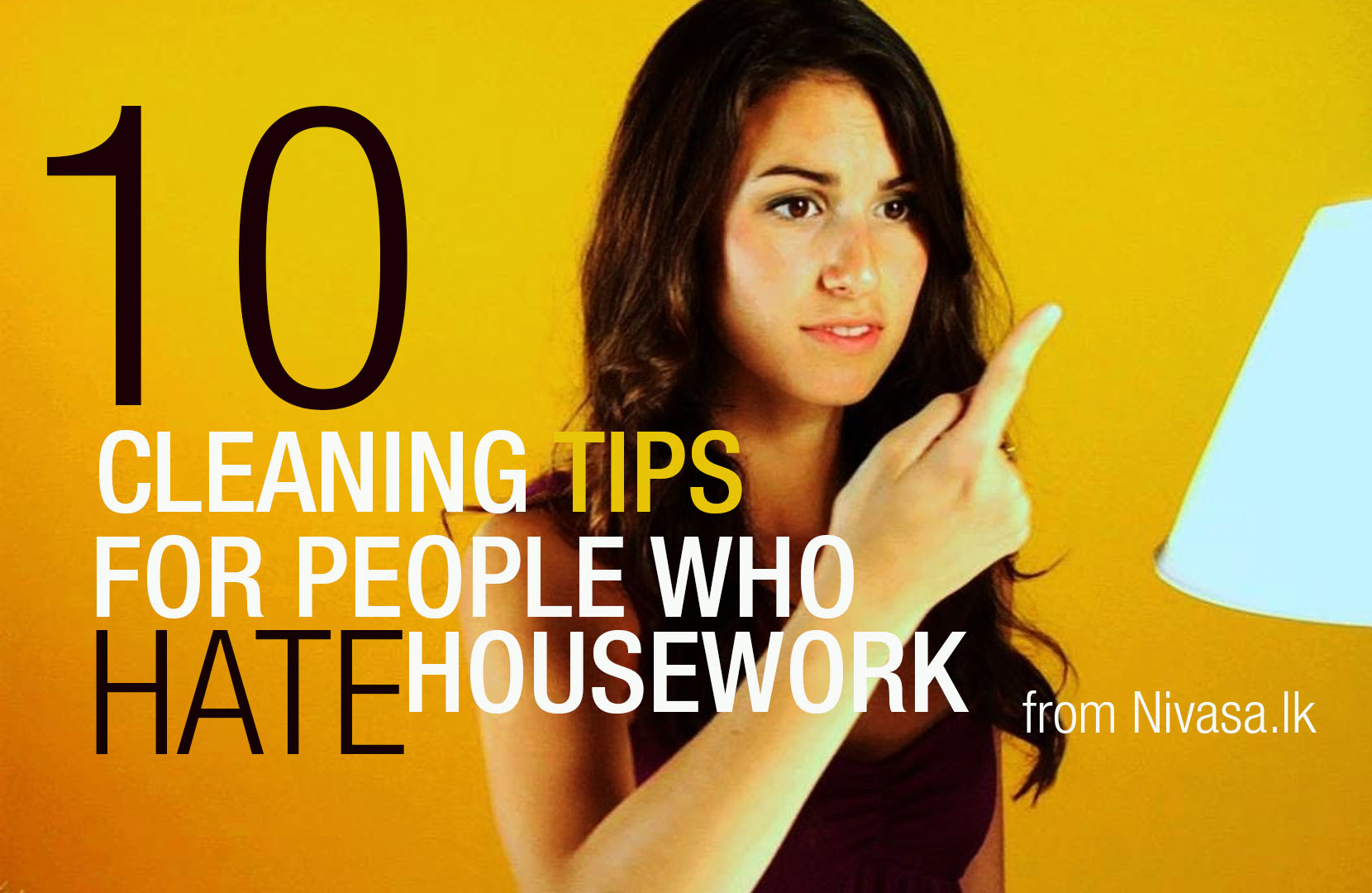 10 Cleaning Tips for People who Hate Housework